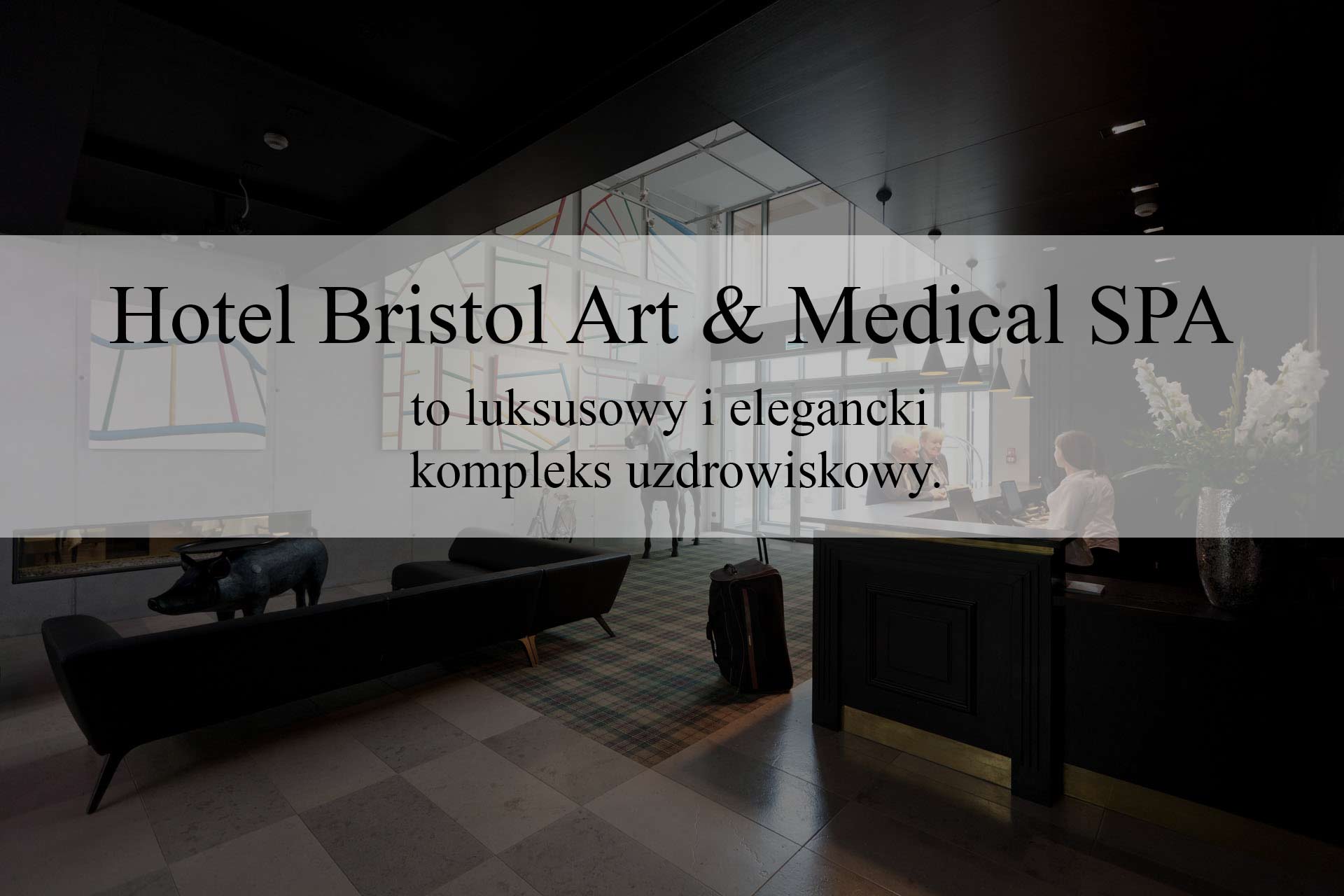 Hotel Bristol Art&Medical Spa